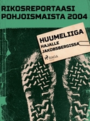 Huumeliiga hajalle Jakobsbergissa