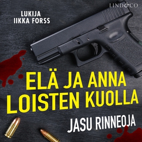 Elä ja anna loisten kuolla (ljudbok) av Jasu Ri