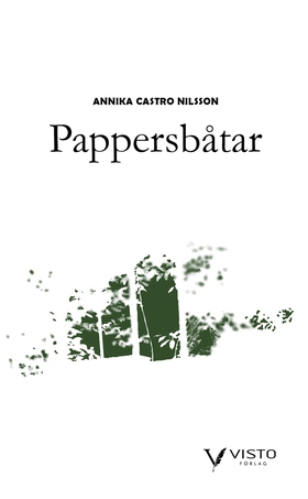 Pappersbåtar (e-bok) av Annika Castro Nilsson