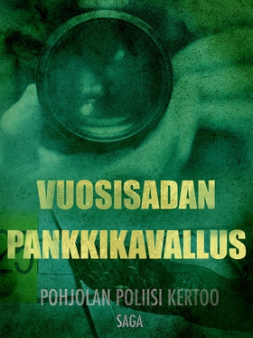 Vuosisadan pankkikavallus (e-bok) av Eri Tekijö