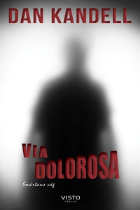 Via Dolorosa, smärtans väg (e-bok) av Dan Kande