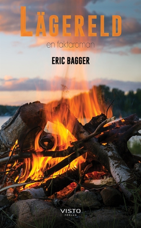 Lägereld - en faktaroman (e-bok) av Eric Bagger