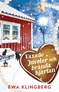 Vaxade juveler och brända hjärtan (e-bok) av Ew