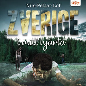 Zverige i mitt hjärta (ljudbok) av Nils-Petter