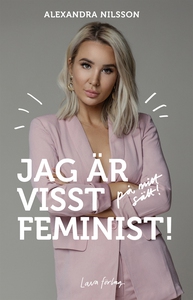 Jag är visst feminist - på mitt sätt (e-bok) av