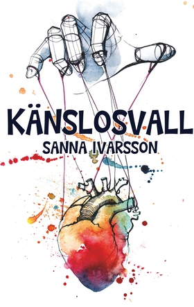Känslosvall (e-bok) av Sanna Ivarsson
