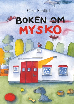 Boken om Mysko (e-bok) av Göran Nordfjell