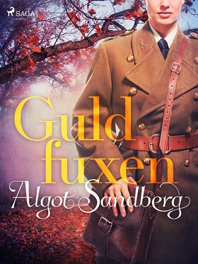 Guldfuxen (e-bok) av Algot Sandberg
