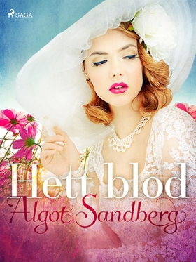 Hett blod (e-bok) av Algot Sandberg