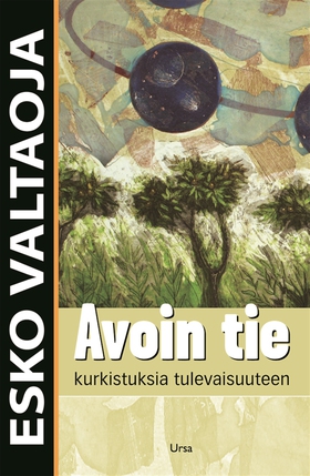 Avoin tie (e-bok) av Esko Valtaoja