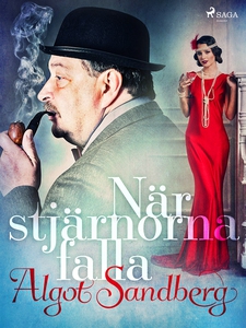 När stjärnorna falla (e-bok) av Algot Sandberg