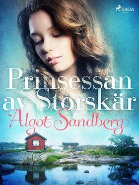 Prinsessan av Storskär (e-bok) av Algot Sandber