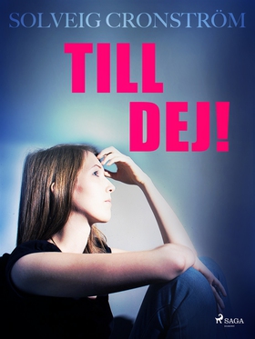 Till dej! (e-bok) av Solveig Cronström