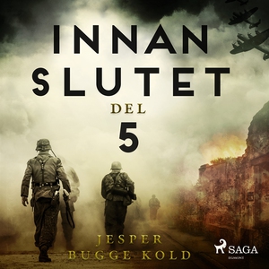Innan slutet del 5 (ljudbok) av Jesper Bugge Ko