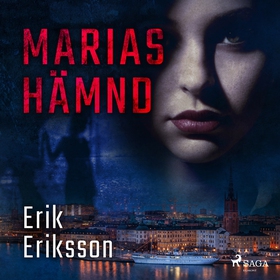 Marias hämnd (ljudbok) av Erik Eriksson