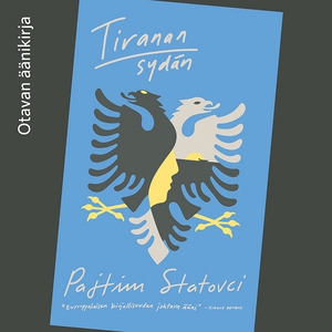 Tiranan sydän (ljudbok) av Pajtim Statovci