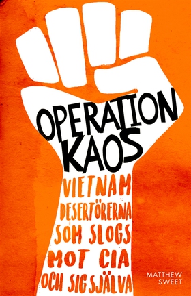 Operation Kaos (e-bok) av Matthew Sweet