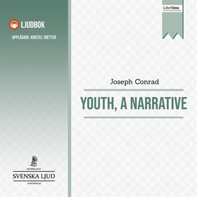 Youth, A Narrative (ljudbok) av Joseph Conrad