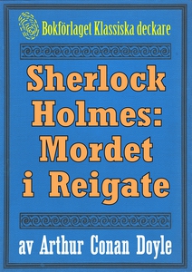 Sherlock Holmes: Äventyret med mordet i Reigate
