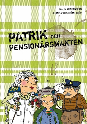 Patrik och Pensionärsmakten (ljudbok) av Malin 