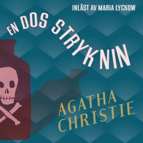 En dos stryknin (ljudbok) av Agatha Christie