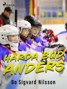 Hårda bud, Anders (e-bok) av Bo Sigvard Nilsson