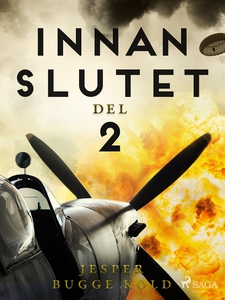 Innan slutet del 2 (e-bok) av Jesper Bugge Kold