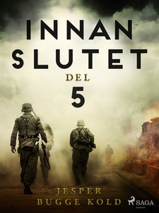 Innan slutet del 5 (e-bok) av Jesper Bugge Kold
