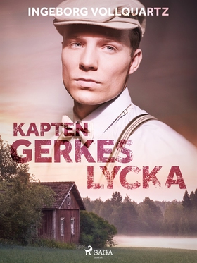 Kapten Gerkes lycka (e-bok) av Ingeborg Vollqua