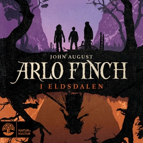 Arlo Finch i Eldsdalen (ljudbok) av John August