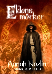 Eldens mörker (e-bok) av Annah Nozlin
