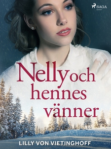 Nelly och hennes vänner (e-bok) av Lilly von Vi