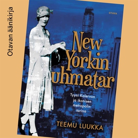 New Yorkin uhmatar (ljudbok) av Teemu Luukka