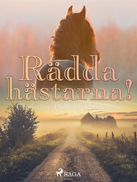 Rädda hästarna! (e-bok) av Christine Pullein Th