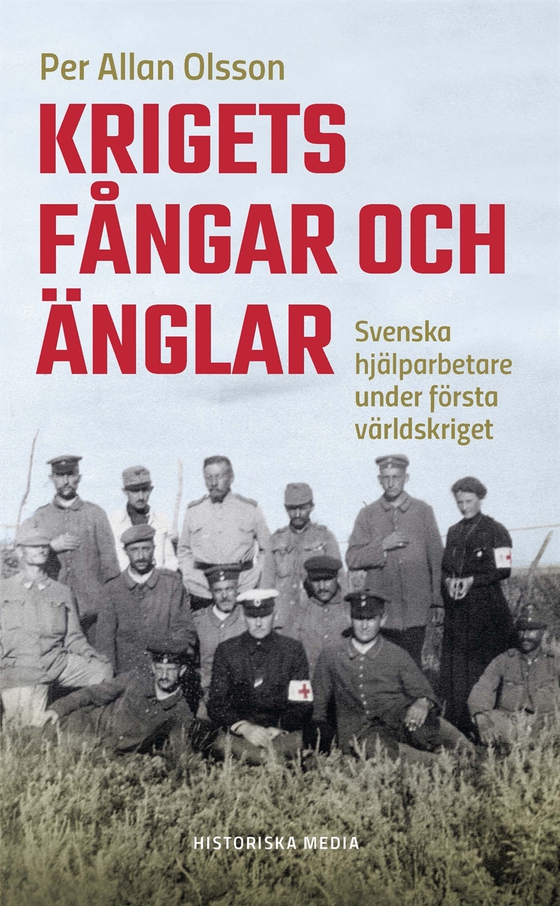 Krigets fångar och änglar (e-bok) av Per Allan Olsson