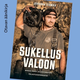 Sukellus valoon (ljudbok) av Johanna Elomaa