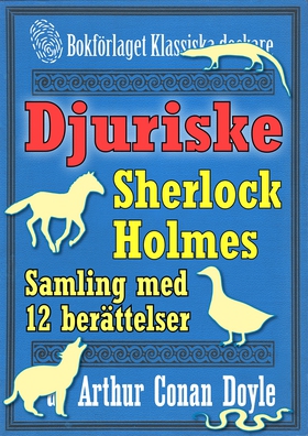 Sherlock Holmes-samling: 12 mest djuriska berät