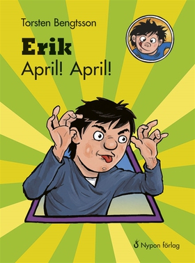 Erik April! April! (ljudbok) av Torsten Bengtss