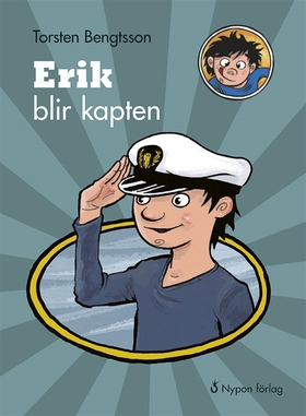 Erik blir kapten (ljudbok) av Torsten Bengtsson