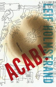 ACAB! (e-bok) av Leif Holmstrand