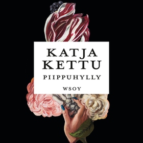 Piippuhylly (ljudbok) av Katja Kettu