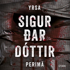 Perimä (ljudbok) av Yrsa Sigurðardóttir