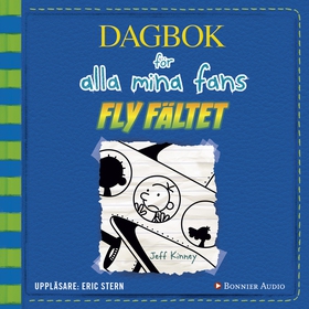 Fly fältet (ljudbok) av Jeff Kinney