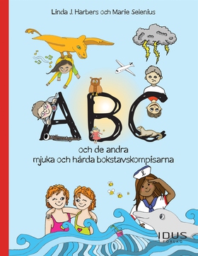 ABC och de andra mjuka och hårda bokstavskompis