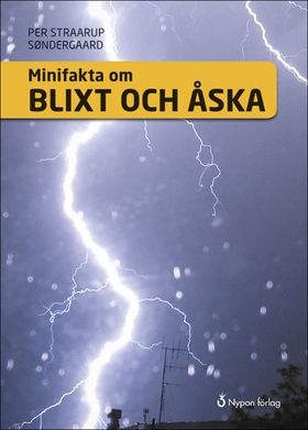 Minifakta om blixt och åska (ljudbok) av Per St