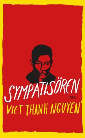 Sympatisören (e-bok) av Viet Thanh Nguyen