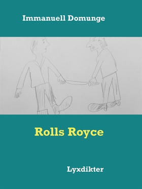 Rolls Royce: Lyxdikter (e-bok) av Immanuell Dom