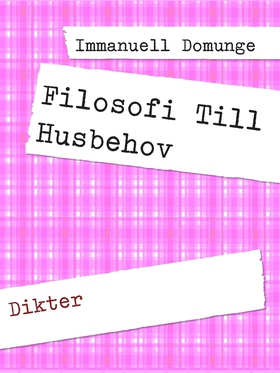 Filosofi Till Husbehov: Dikter (e-bok) av Imman