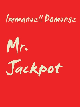 Mr. Jackpot: En spelgalnings dikter (e-bok) av 