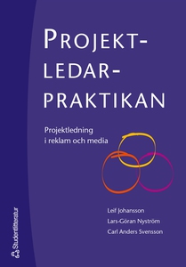 Projektledarpraktikan (e-bok) av Leif Johansson